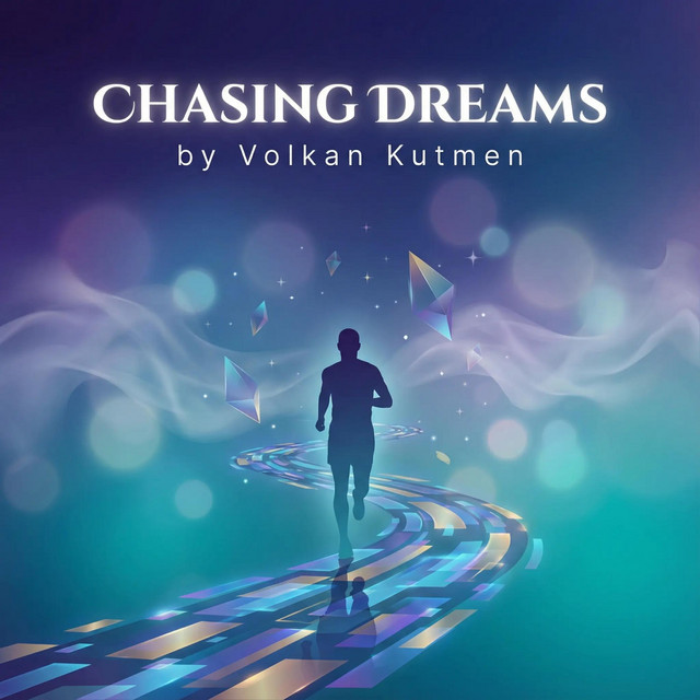 Chasing Dreams - Extended Mix