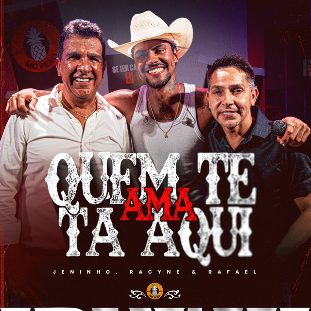 Quem Te Ama Ta Aqui