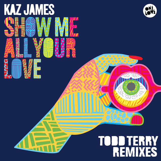 Show Me All Your Love - Todd Terry Remix cover art