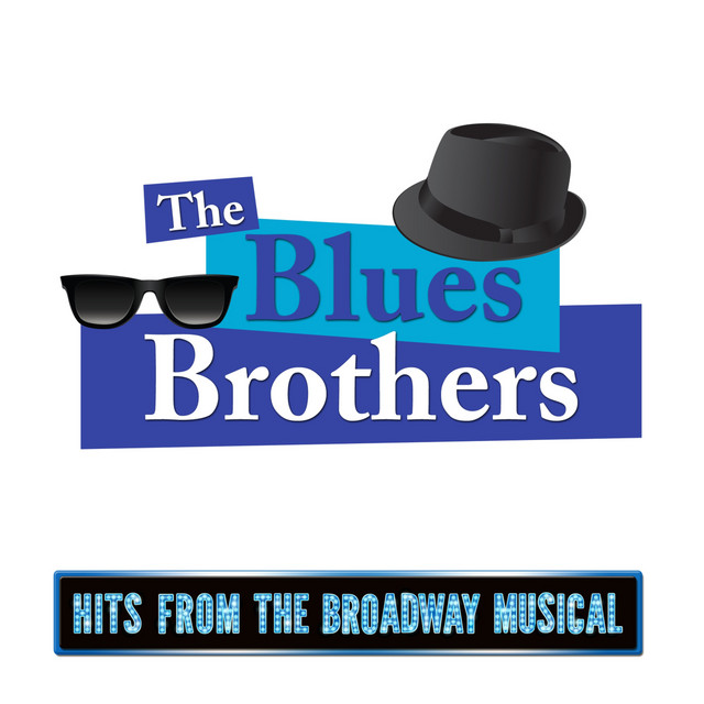 The Blues Brothers - Hits from the Broadway Musical cover art