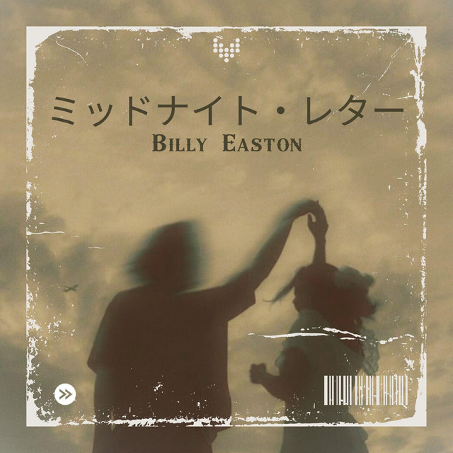 ミッドナイト・レター - Album by Billy Easton | Spotify