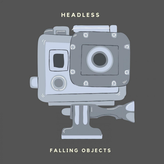 Headless - Album by Falling Objects | Spotify