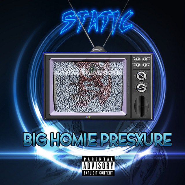 Static - Single by Big Homie Presxure | Spotify