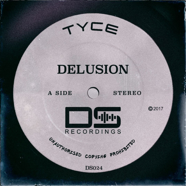 Delusion by Tyce