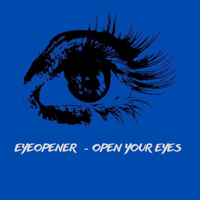 Open Your Eyes - Edit