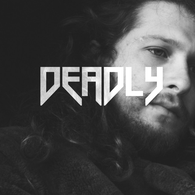 Deadly