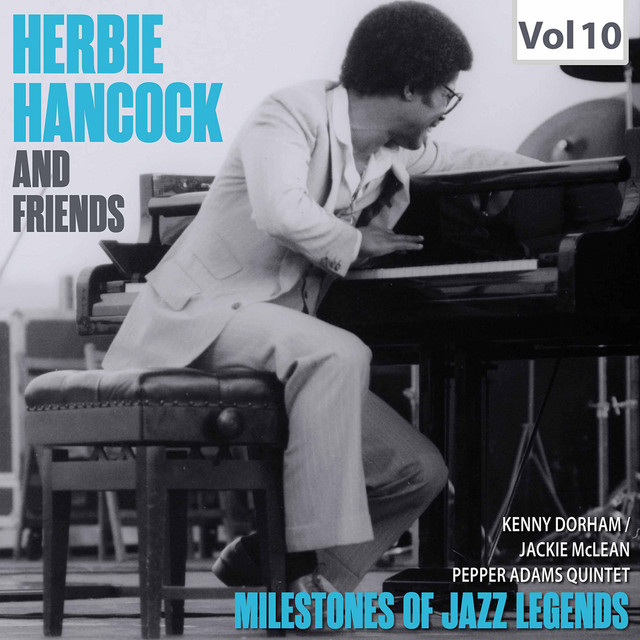 Milestones of Jazz Legends: Herbie Hancock and Friends, Vol. 10 (Live) cover art