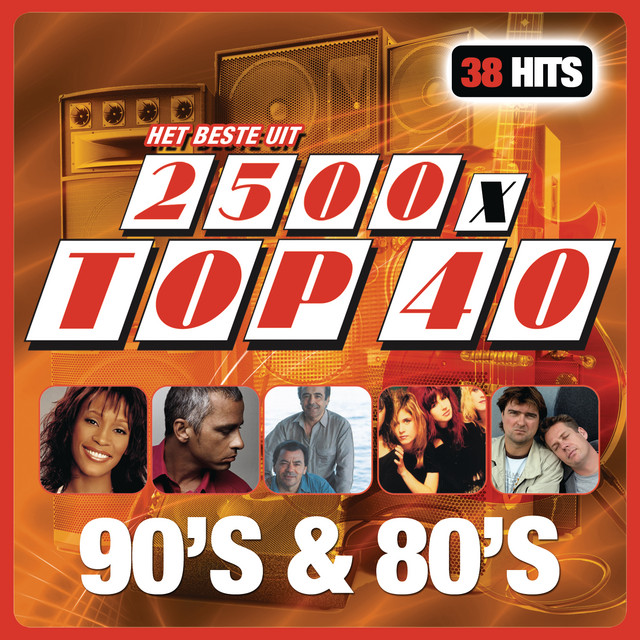 2500 x Top 40 - 90's & 80's cover art