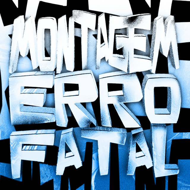 MONTAGEM ERRO FATAL