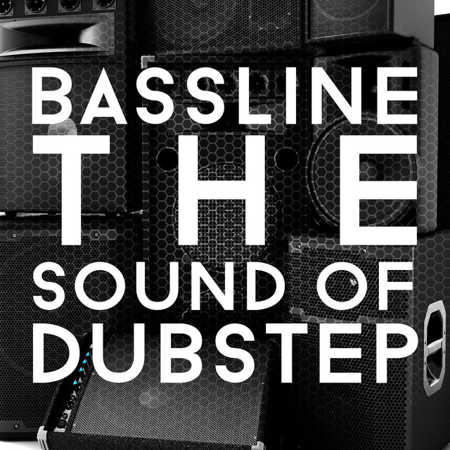 Bassline: The Sound of Dubstep cover art