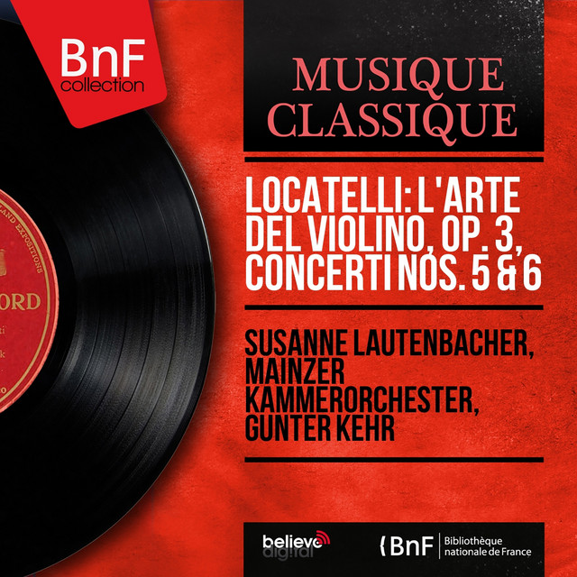 Locatelli: L'arte del violino, Op. 3, Concerti Nos. 5 & 6 (Mono Version) cover art