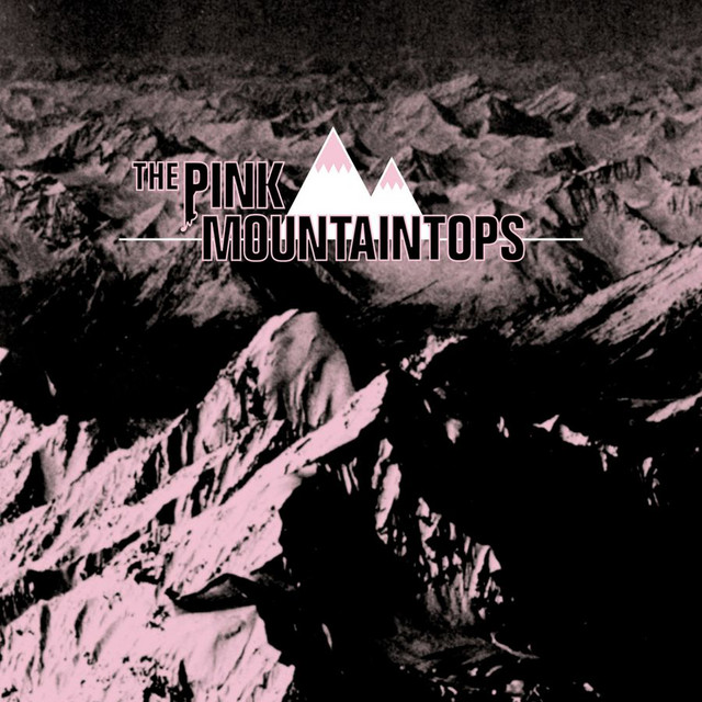 Omslag för The Pink Mountaintops av Pink Mountaintops