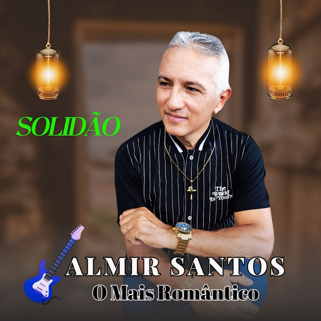 ALMIR SANTOS O MAIS ROMÁNTICO