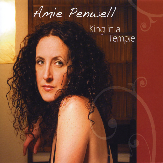 King in a Temple - Album by Amie Penwell | Spotify