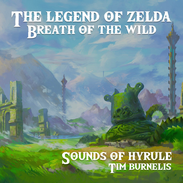 Sounds of Hyrule (Music from "The Legend of Zelda: Breath of the Wild") cover art
