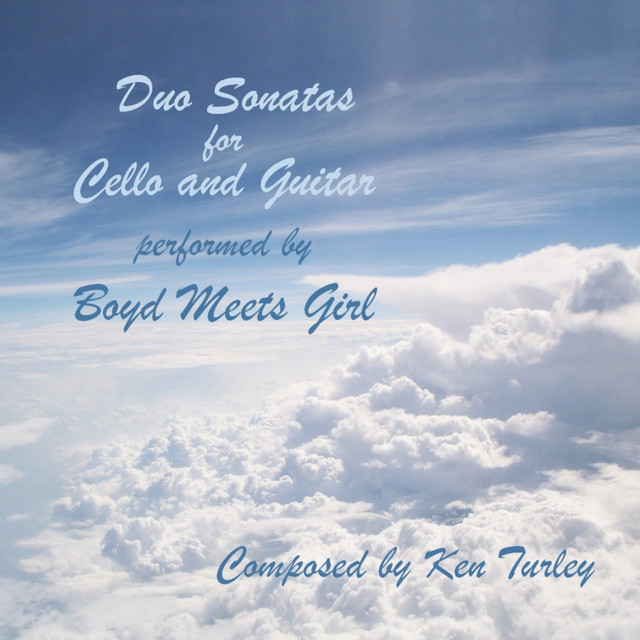Ken Turley: Duo Sonatas for Cello and Guitar - Album by Kenneth O ...