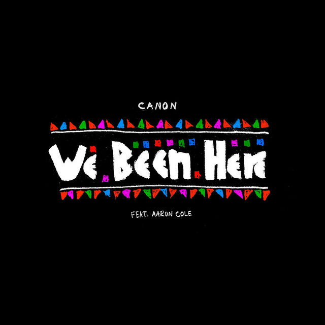 We Been Here (feat. Aaron Cole)
