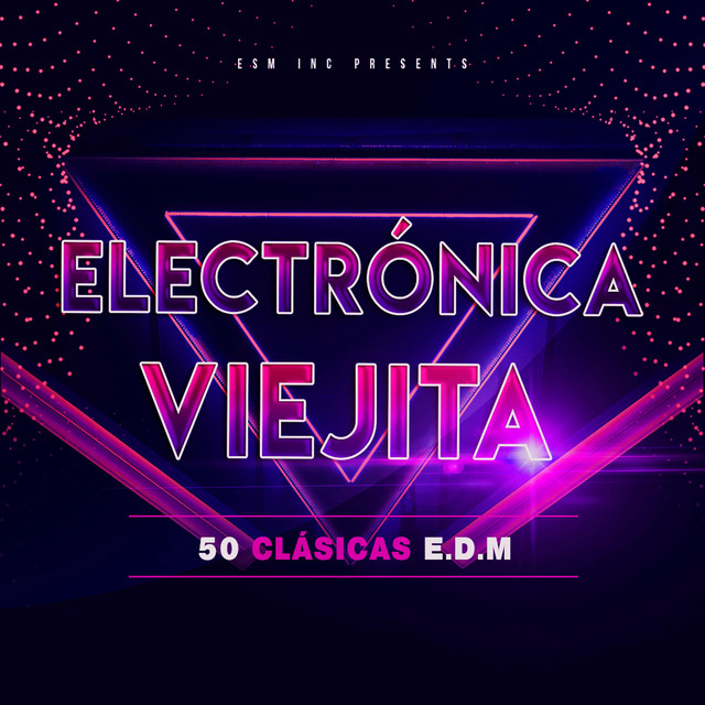 Electrónica Viejita - 50 Clásicas EDM cover art