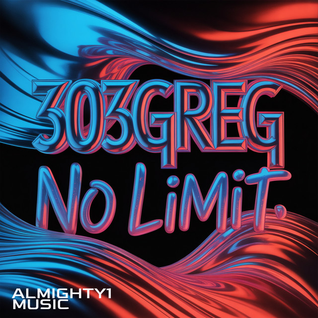 303GREG – No Limit