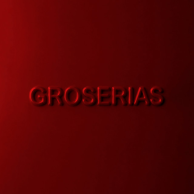 Groserias