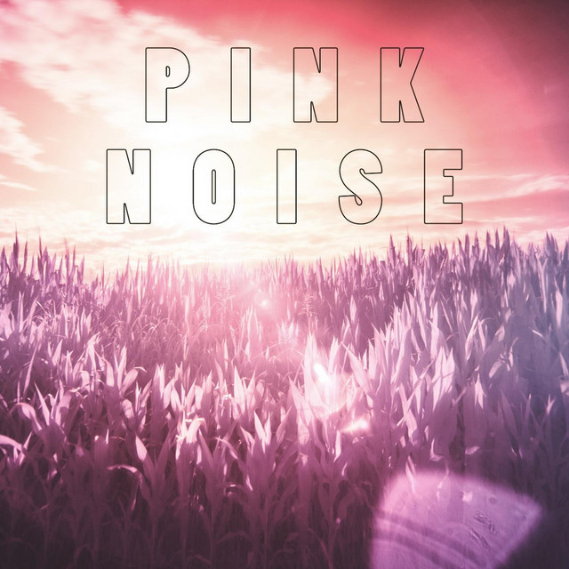 Pink Noise cover art
