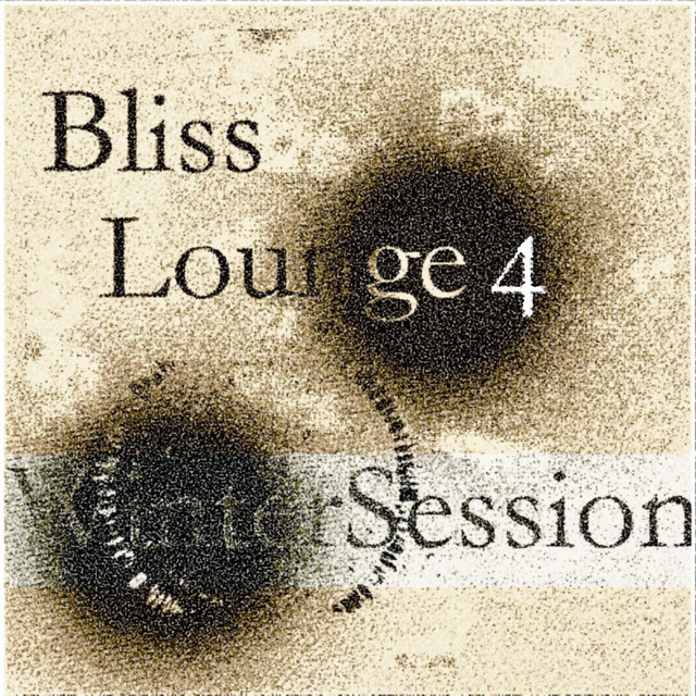 Bliss Lounge 4 - Winter Session cover art