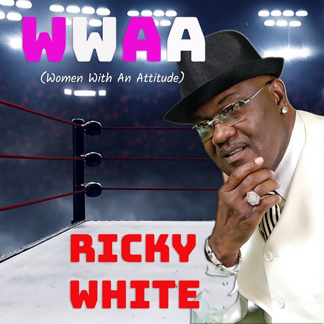 WWAA (Women With An Attitude) - Single by Ricky White | Spotify