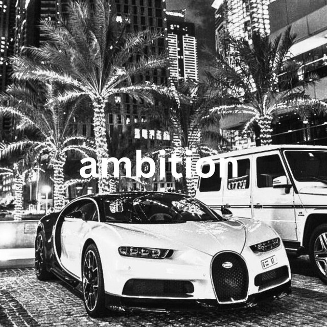 ambition
