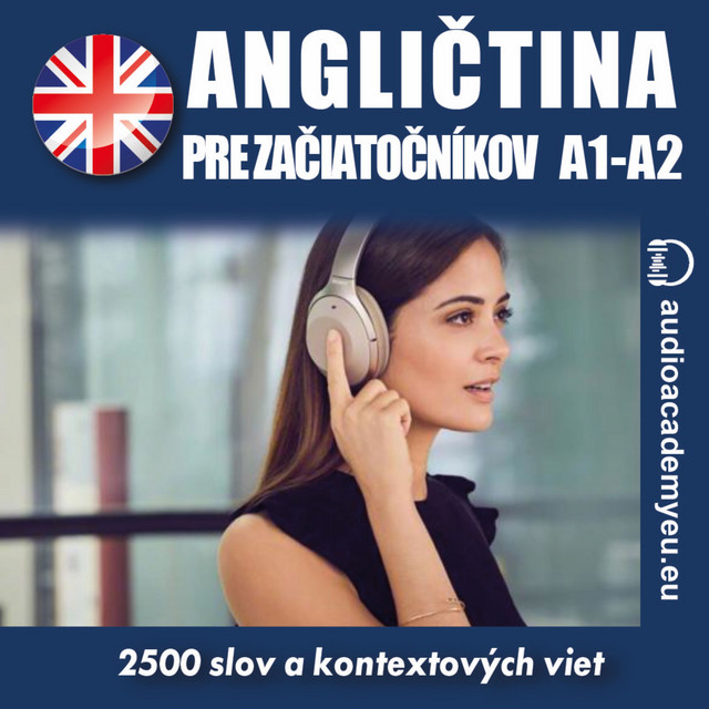Angličtina pre začiatočníkov A1- A2 (audiokurz angličtiny pre začiatočníkov a mierne pokročilých) cover art