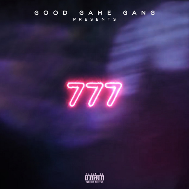 777 - Album by GoodGameGang | Spotify