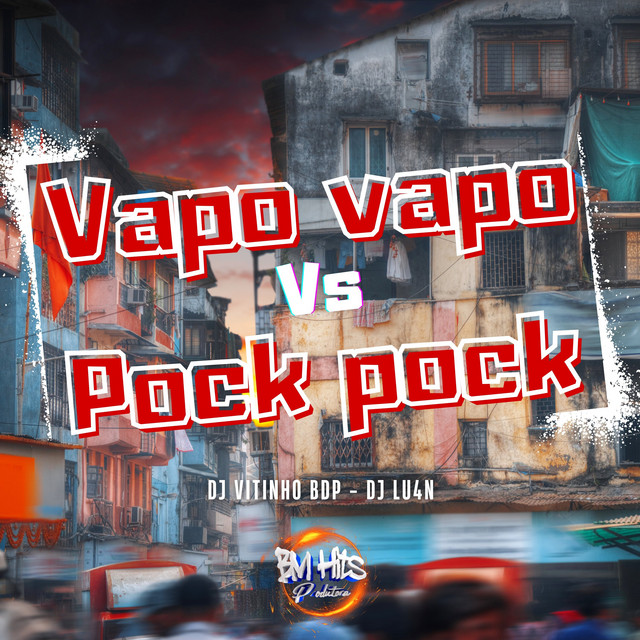 Vapo Vapo Vs Pock Pock