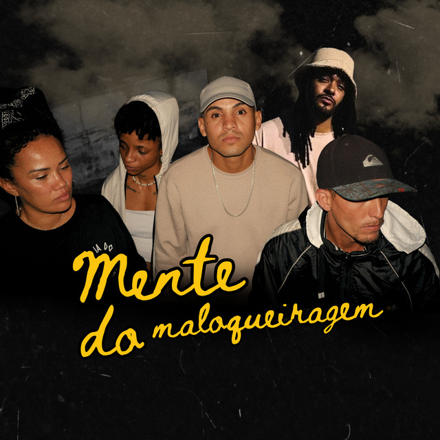 Mente do Maloqueiragem