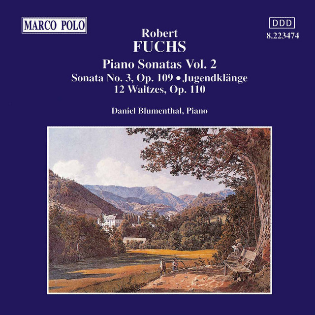 Fuchs: Piano Sonata Op. 108 / Jugendklange / 12 Waltzes cover