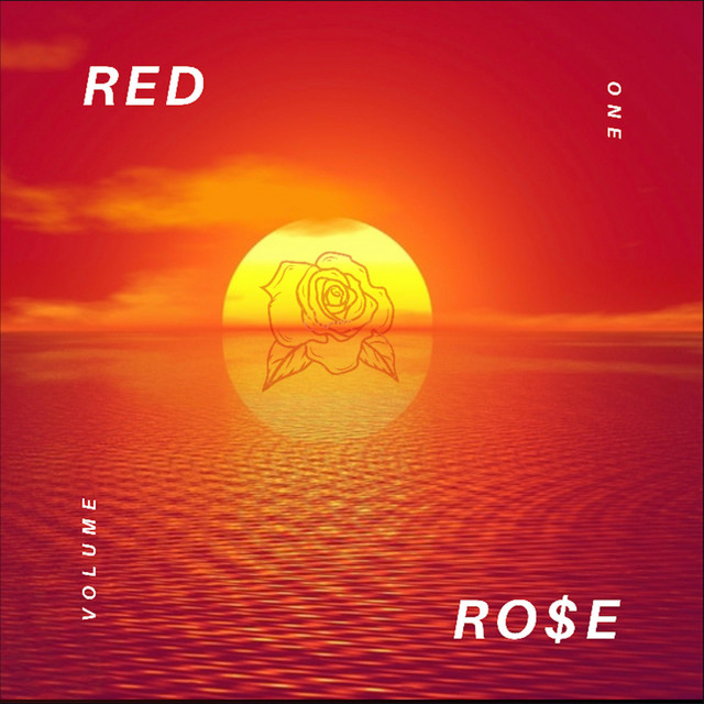 Red Rose, Vol. 1 - Album by Ro$e | Spotify