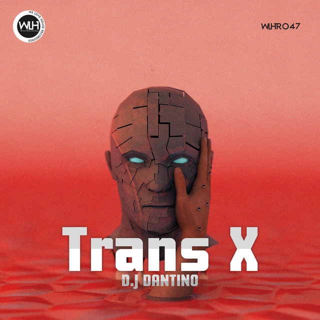 Trans X - Single by DJ Dantino | Spotify