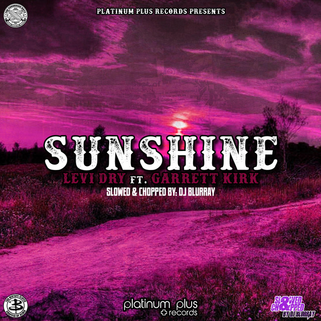 Sunshine - Slowed & Chopped