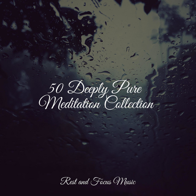 50 Deeply Pure Meditation Collection - Album by Calm Shores | Spotify