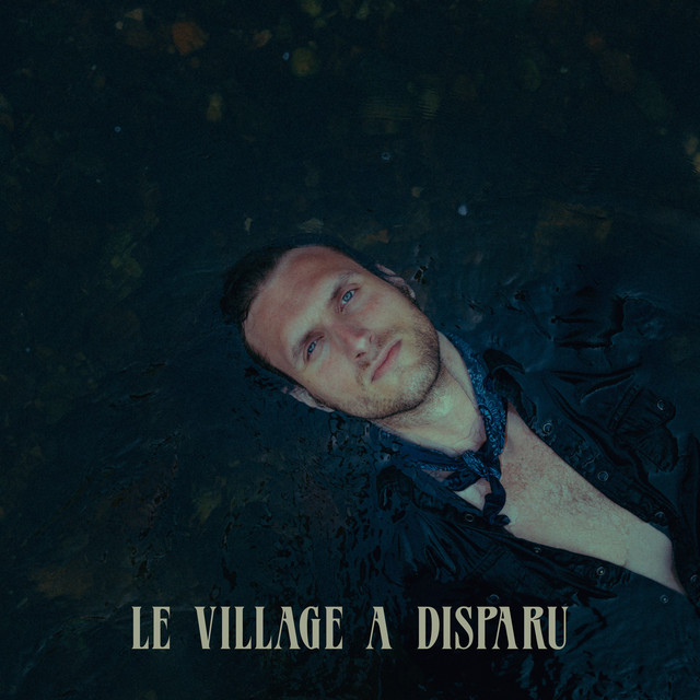 Le Village A Disparu