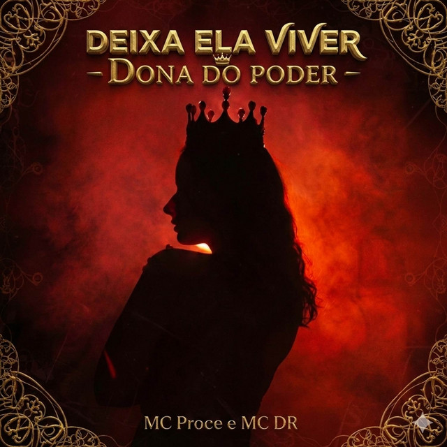 Deixa Ela Viver / Dona do Poder - Dona do Poder / Deixa Ela Viver