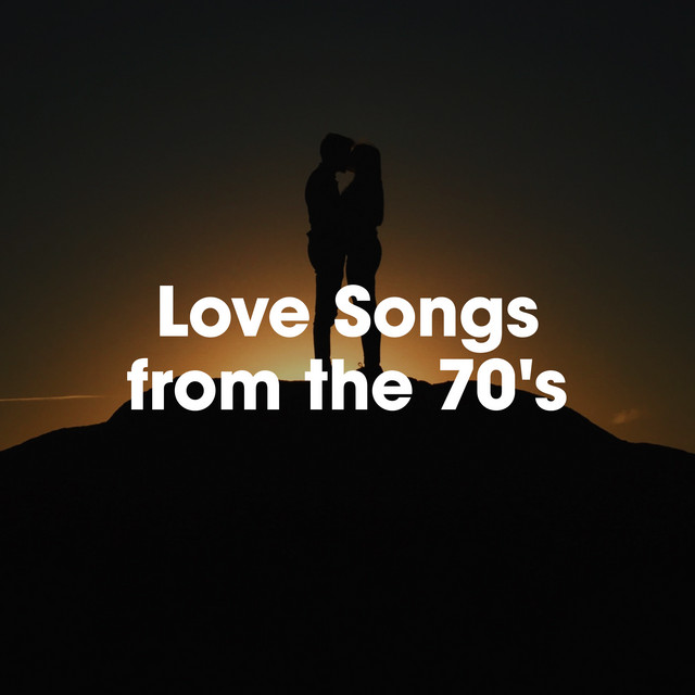 8 Best 70S Songs About Love