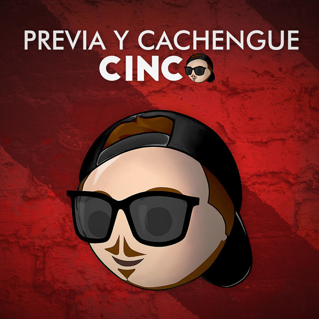 Previa y Cachengue Cinco