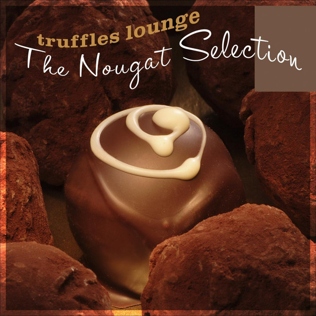 Truffles Lounge Vol. 1 - The Nougat Selection cover