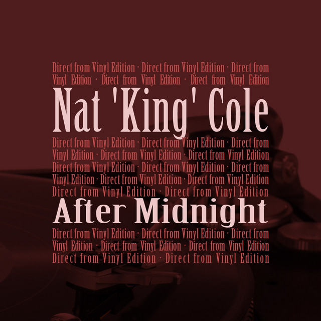 After Midnight (The Complete Session) — The Nat King Cole Trio