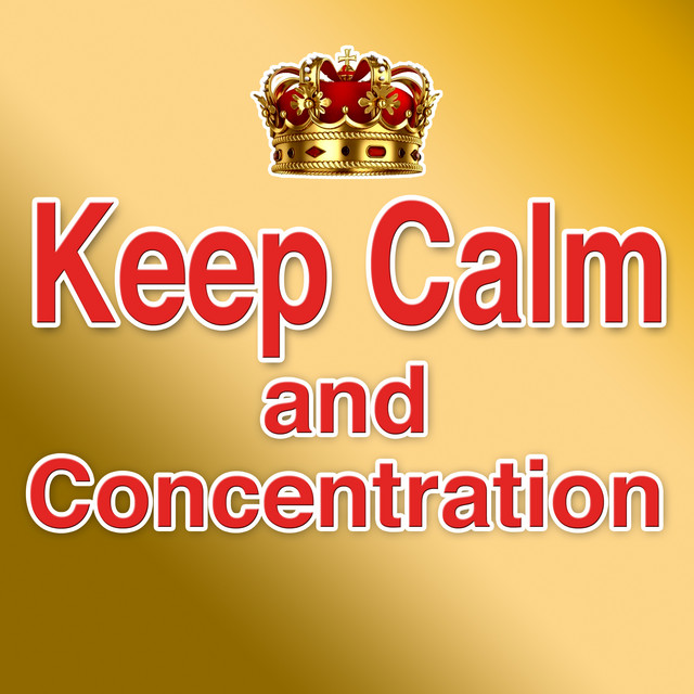 Keep Calm and Concentration (music for studying, relaxing music, focus and study, easy listening, piano music for concentration) cover art