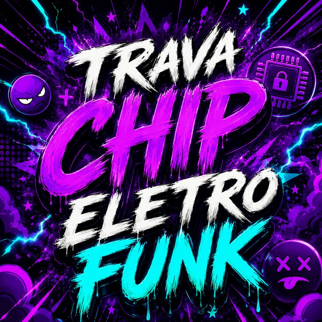 TRAVA CHIP ELETRO FUNK (Remix)