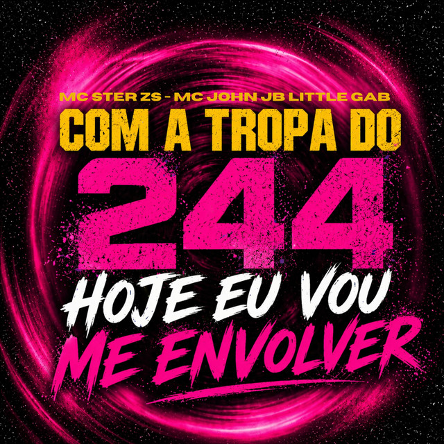 Com a Tropa do 244 Hoje Eu Vou Me Envolver