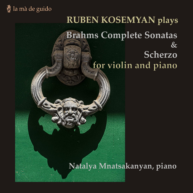 Ruben Kosemyan Plays Brahms Complete Sonatas & Scherzo cover