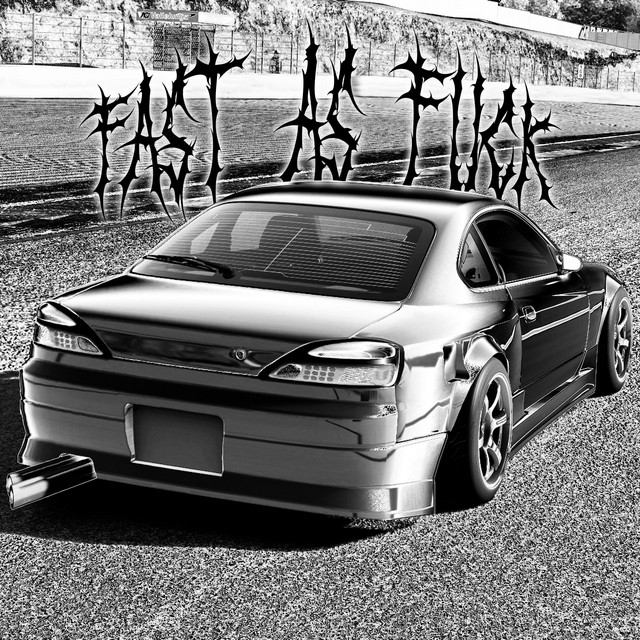 Обкладинка: Fast As Fuck — SLVUKR