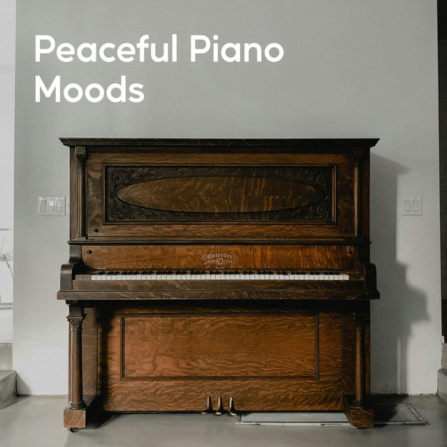Peaceful Piano Moods
