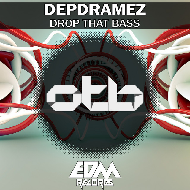 Обкладинка: Drop That Bass — Depdramez